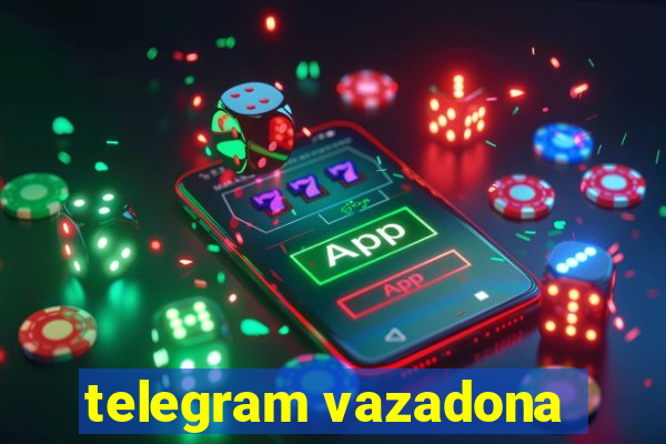 telegram vazadona