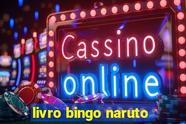 livro bingo naruto