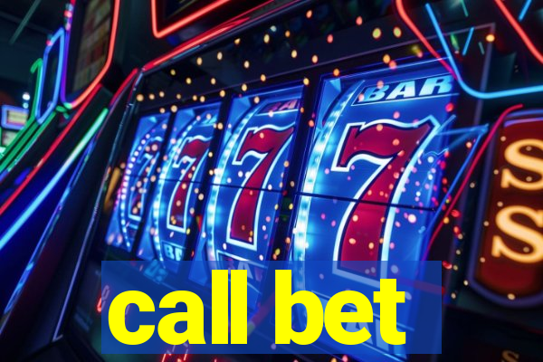 call bet