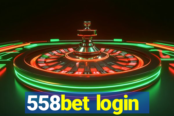 558bet login