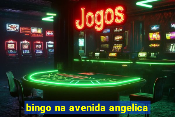 bingo na avenida angelica