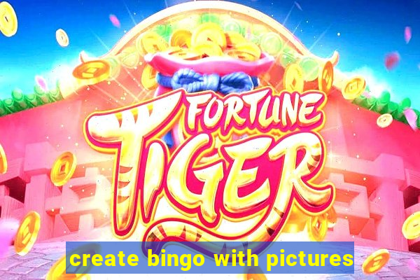 create bingo with pictures