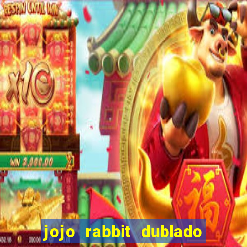 jojo rabbit dublado google drive