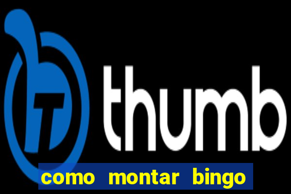 como montar bingo brinquedos toia