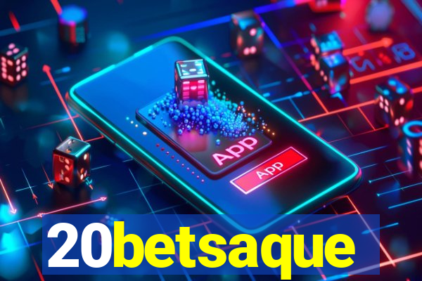 20betsaque