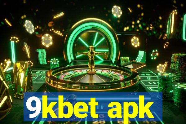 9kbet apk