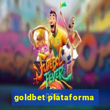 goldbet plataforma