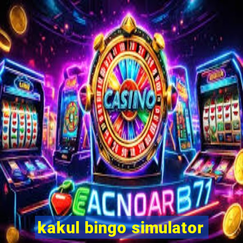 kakul bingo simulator