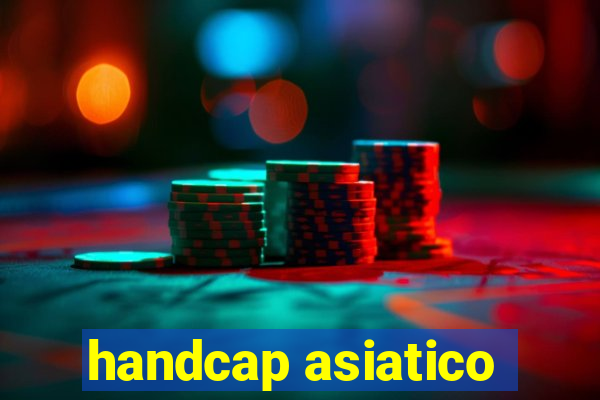 handcap asiatico