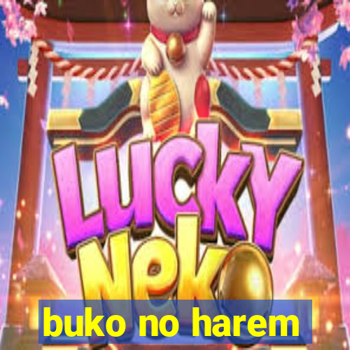 buko no harem