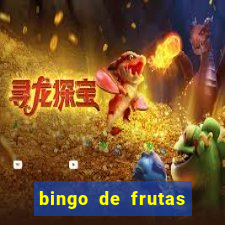 bingo de frutas para imprimir pdf