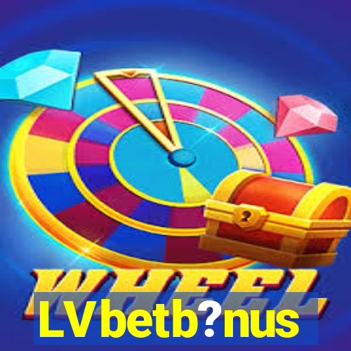 LVbetb?nus