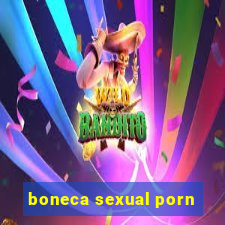 boneca sexual porn