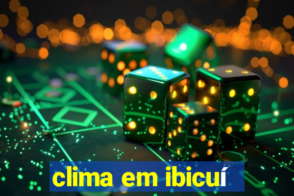 clima em ibicuí