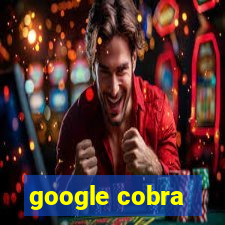 google cobra