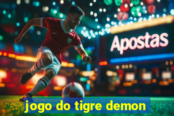 jogo do tigre demon