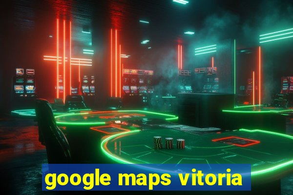 google maps vitoria