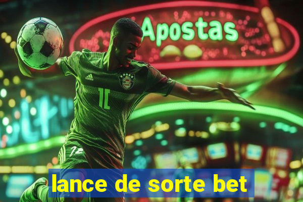 lance de sorte bet