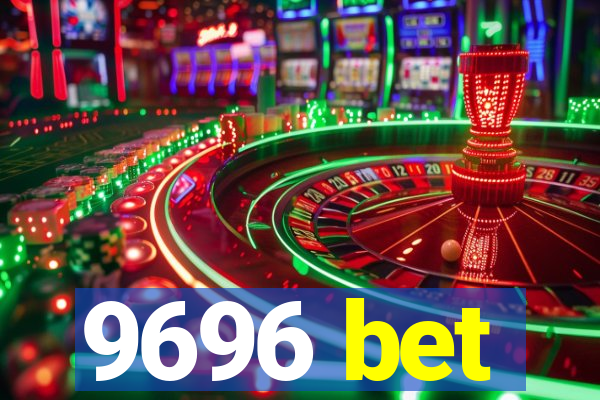 9696 bet