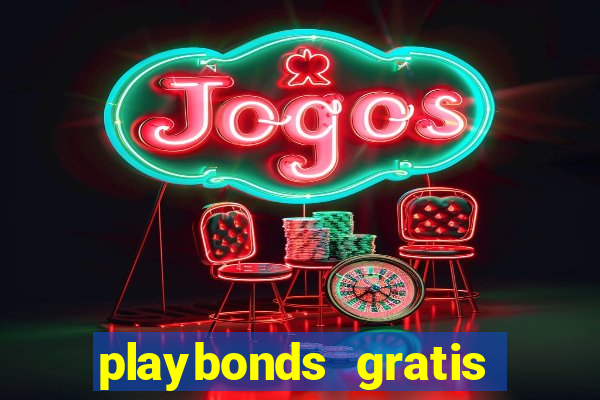 playbonds gratis jogar bingo silverball