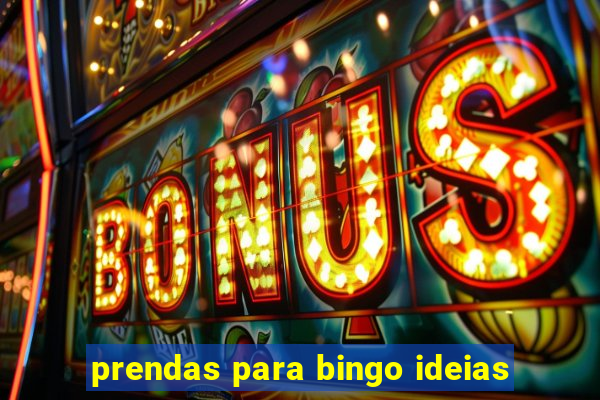 prendas para bingo ideias