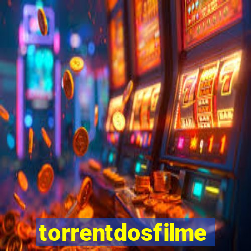 torrentdosfilmes