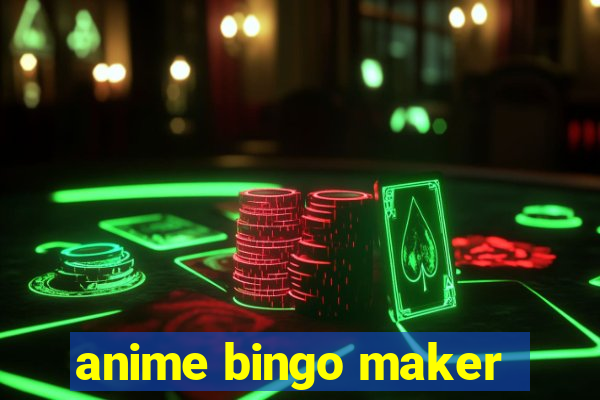 anime bingo maker