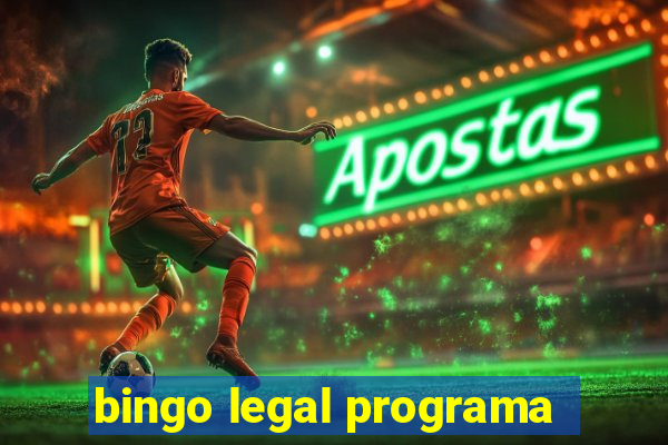 bingo legal programa