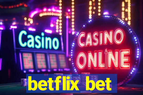 betflix bet