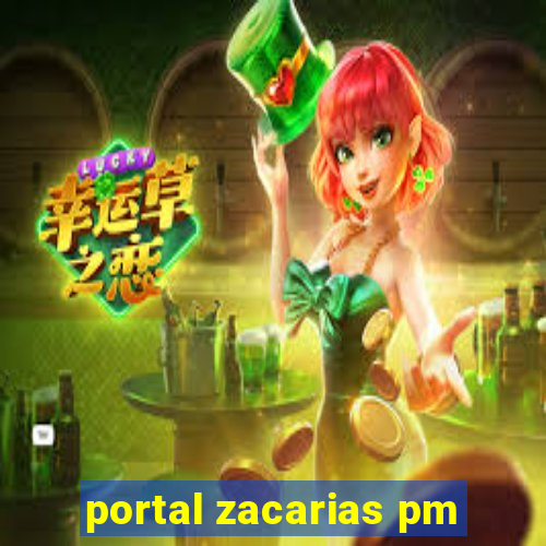 portal zacarias pm