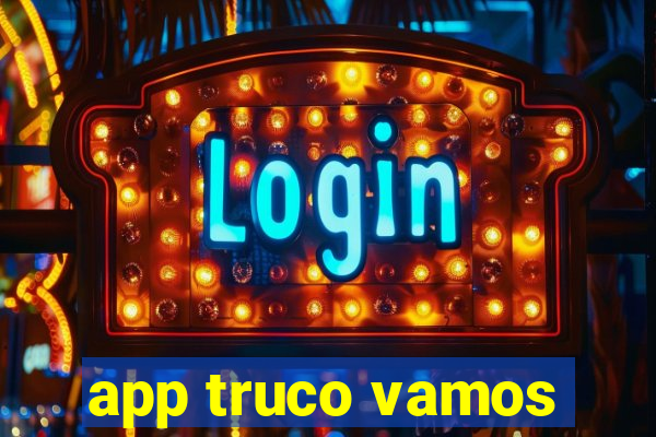 app truco vamos