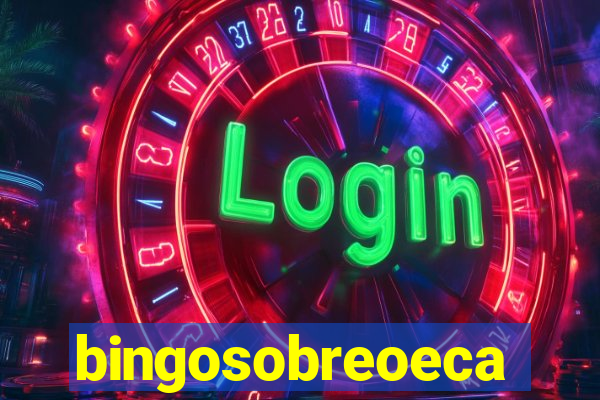 bingosobreoeca