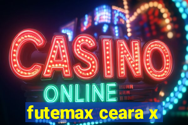 futemax ceara x