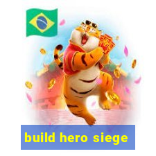 build hero siege