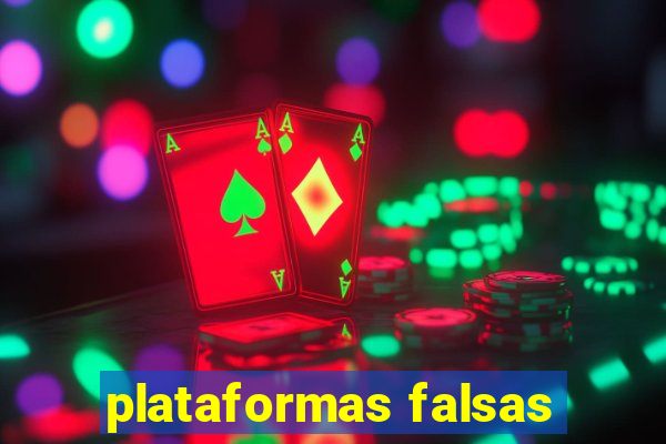 plataformas falsas