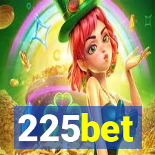 225bet