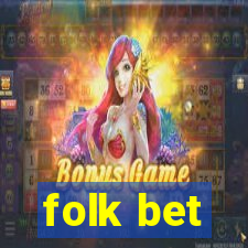 folk bet