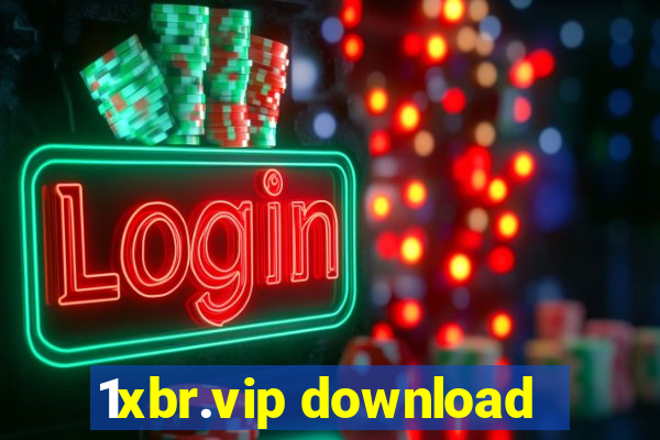 1xbr.vip download