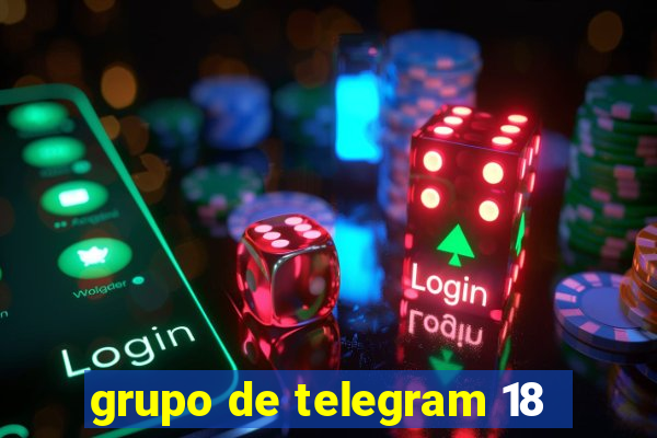 grupo de telegram 18