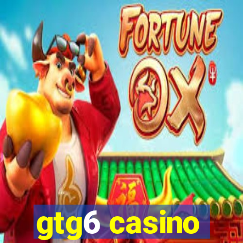 gtg6 casino