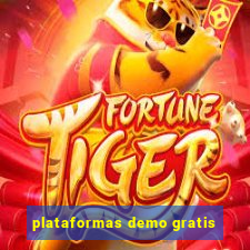 plataformas demo gratis