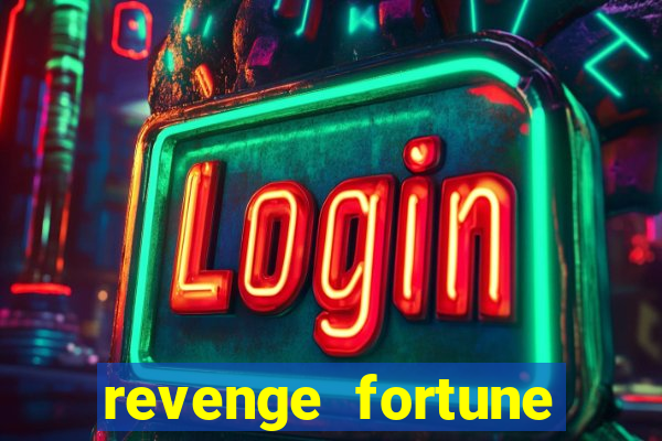 revenge fortune tiger 2