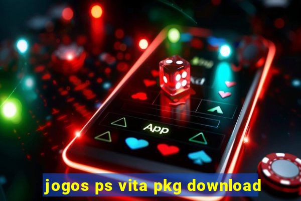 jogos ps vita pkg download