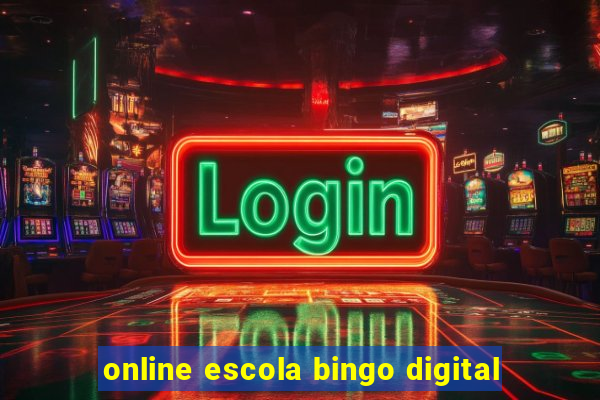 online escola bingo digital