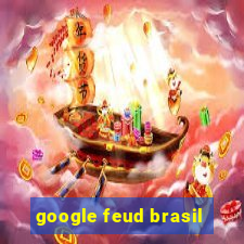 google feud brasil