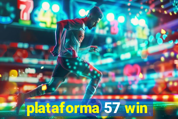 plataforma 57 win