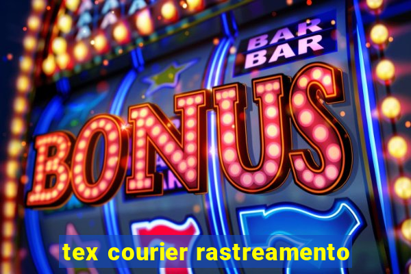 tex courier rastreamento