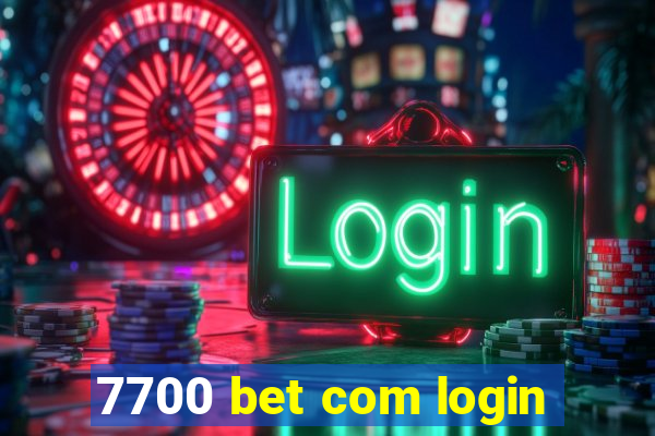 7700 bet com login