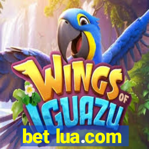 bet lua.com