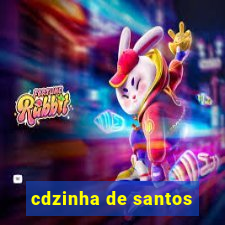 cdzinha de santos